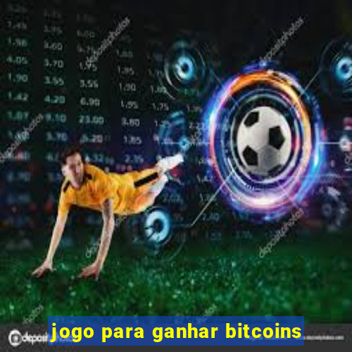 jogo para ganhar bitcoins